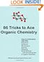 86 Tricks To Ace Organic Chemistry