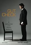 Gut Check: Confronting Love, Work, & Manhood