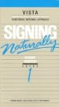 Signing Naturally: Level One