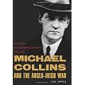 Michael Collins: Britain's Counterinsurgency Failure