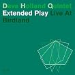 Extended Play, Live At Birdland - Edition 2 CD sous fourreau
