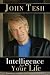 Intelligence for Your Life: Powerful Lessons for Personal Growth