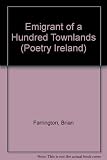 The emigrant of a hundred townlands