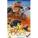 Wild Horses [VHS]