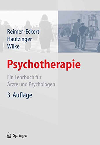 Download Psychotherapie: Ein Lehrbuch für Ärzte und Psychologen Download Psychotherapie: Ein Lehrbuch für Ärzte und Psychologen