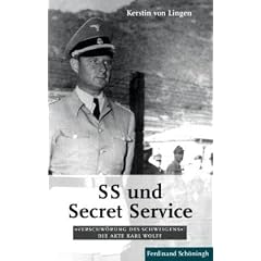 SS und Secret Service: "Verschw�rung des Schweigens": Die Akte Karl Wolff