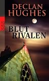 Blutrivalen - Declan Hughes Blutrivalen - Declan Hughes