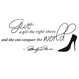 Marilyn Monroe Give A Girl Shoes....Conquer the World Quote Wall Decal Decor Large Nice Sticker