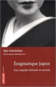 Enigmatique Japon Une Enquete Etonnee Et Savante Babelio