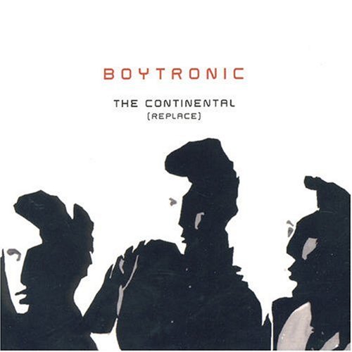 Boytronic - The Continental - Zortam Music