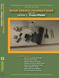 Buon Fresco Foundations: Volume 1 Fresco Plaster