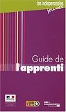 Guide de l'apprenti (3e �dition actualis�e)
