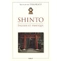 Shinto : Sagesse et Pratique