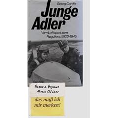 Junge Adler. Vom Luftsport zum Flugdienst 1920 - 1945