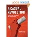 A Casual Revolution: Reinventing Video Games and Their Players
