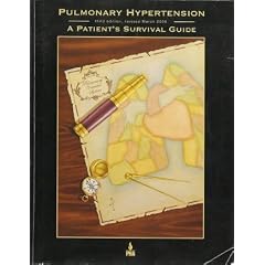 Pulmonary Hypertension: A Patient's Survival Guide by Gail Boyer Hayes, Ronald J. Oudiz and Maureen Keane M.S.