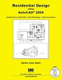 Residential Design Using AutoCAD 2009