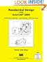 Residential Design Using AutoCAD 2009