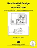 Residential Design Using AutoCAD 2009