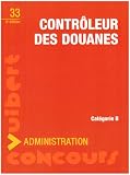 Revue Vuibert  / Contrôleur des douanes : Catégorie B