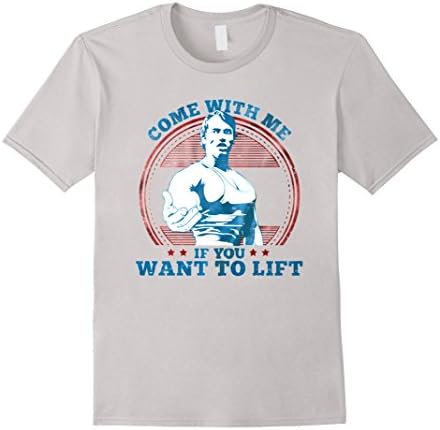 Men's Come with me if you want to lift T-Shirt 3XL Silver