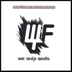 Forke4 We Ship Gods
