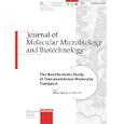 The Bioinformatic Study of Transmembrane Molecular Transport (Journal of Molecular Microbiology and... by M. H., Jr. Saier