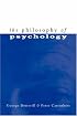 The Philosophy of Psychology