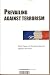 Prevailing Against Terrorism: White Paper on Domestic Security Against Terrorism.