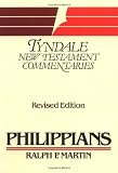 The Epistle of Paul to the Philippians: An Introduction and Commentary (Tyndale New Testament Commentaries)