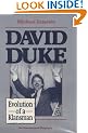 David Duke: Evolution of a Klansman