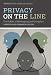 Privacy on the Line: The Politics of Wiretapping and Encryption, Updated and Expanded Edition