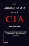 LE MONDE EN 2030 VU PAR LA CIA