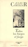 Todos Los Fuegos El Fuego (Punto de Lectura)