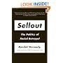 Sellout: The Politics of Racial Betrayal (Vintage)