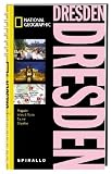 NATIONAL GEOGRAPHIC Spirallo Reisef�hrer Dresden: Magazin. Infos und Tipps. Touren. Reiseatlas