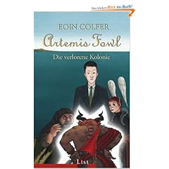 Artemis Fowl - Die verlorene Kolonie: Der f�nfte Roman
