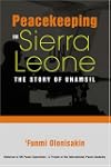 Peacekeeping in Sierra Leone: The Sto...