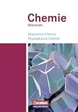 Produkt-Bild: Chemie Oberstufe - &Ouml;stliche Bundesl&auml;nder und Berlin: Allgemeine Chemie, Physikalische Chemie: Sch&uuml;lerbuch - Teilband 1
