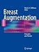 Breast Augmentation: Principles and Practice