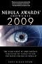 Nebula Awards Showcase 2009: The Years Best Sf and Fantasy