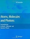 An Introduction to Atomic and Molecular Physics