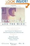 Menopause and the Mind: The Complete...