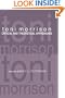 Toni Morrison: Critical and Theoretical Approaches (A  <I>Modern Fiction Studies</I> Book)