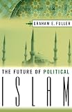 The Future of Political Islam