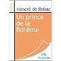 Un prince de la Boh�me de Honor� de Balzac