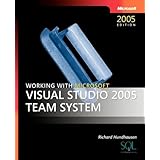 Working with Microsoft Visual Studio 2005 Team System (Pro-Developer)