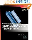 Working with Microsoft Visual Studio 2005 Team System (Pro-Developer)