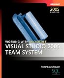 Working with Microsoft Visual Studio 2005 Team System (Pro-Developer)