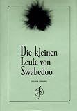 Die kleinen Leute von Swabedoo